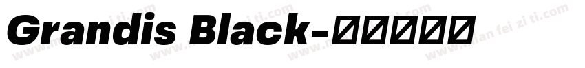 Grandis Black字体转换